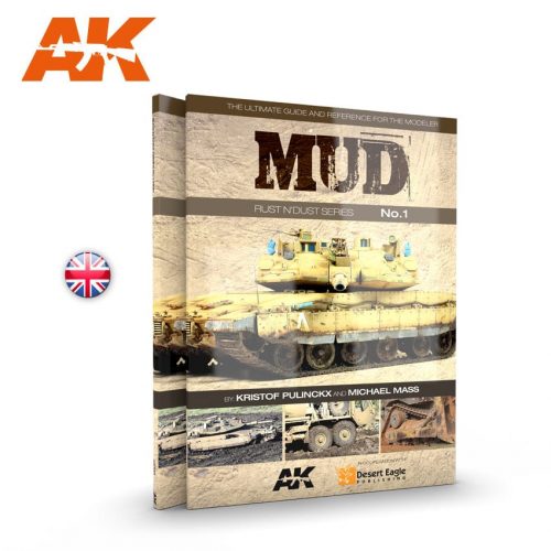 AK Interactive - Mud. Rust N'Dust Series Vol.1 - English