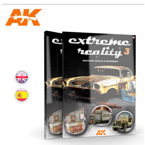 AK Interactive - Extreme Reality 3 - Weathered Vehicles And Environments - English